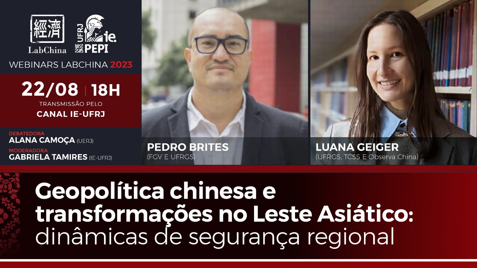 Webinar LabChina: “Geopolítica chinesa e transformações no Leste Asiático: dinâmicas de segurança regional”